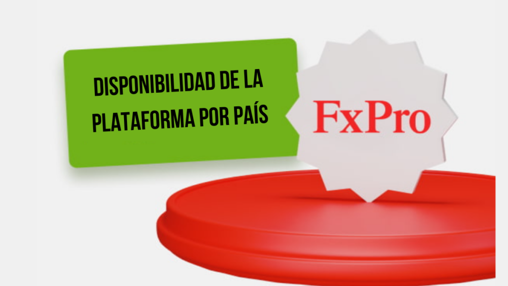 Disponibilidad de la Plataforma por País fx pro - PlataformasDeTrading.mx Disponibilidad de la Plataforma por País